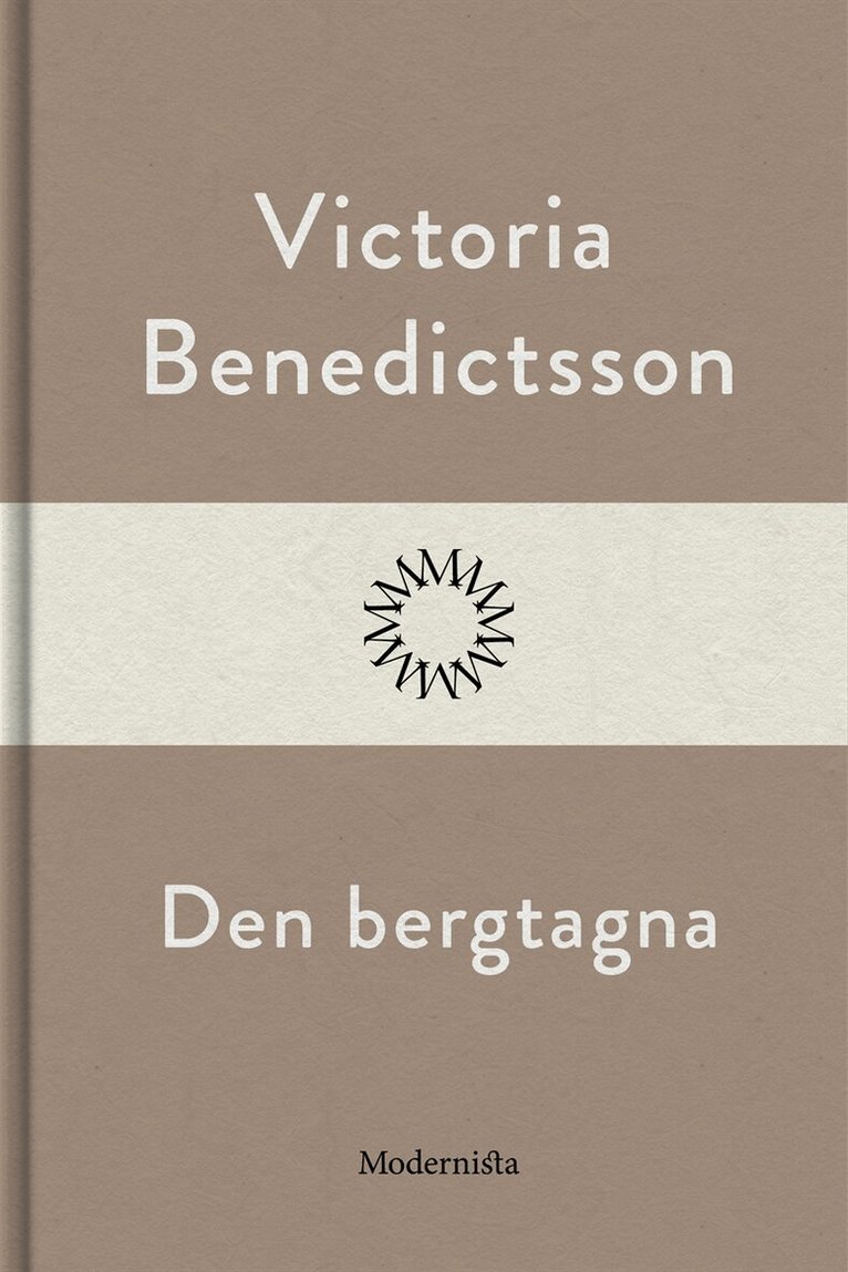 Victoria Benedictsson - Den bergtagna, E-bok