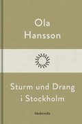 Sturm und Drang i Stockholm