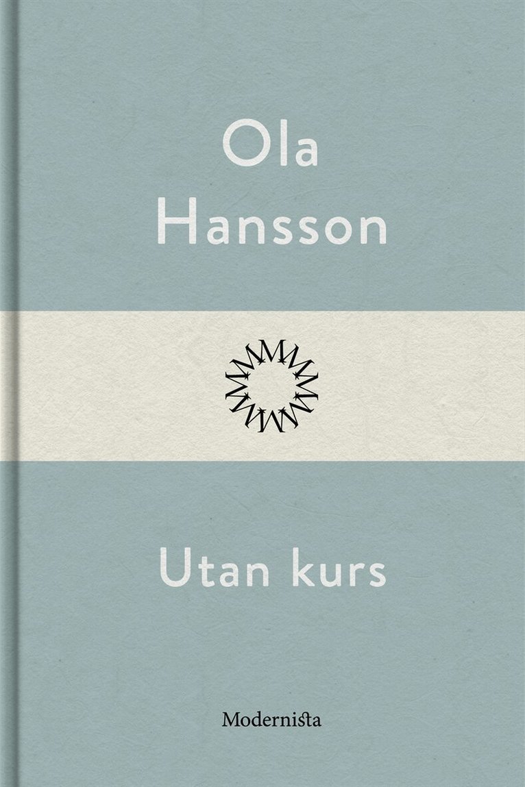 Ola Hansson - Utan kurs, E-bok