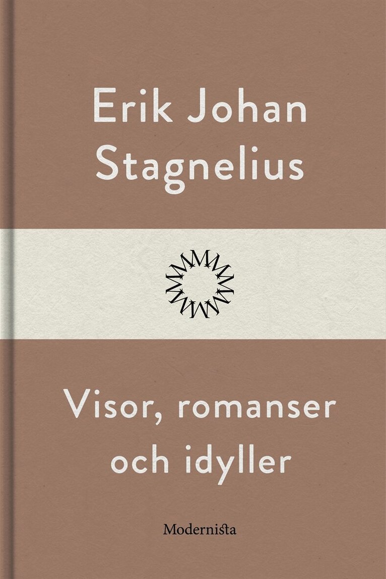 Erik Johan Stagnelius - Visor, romanser och idyller, E-bok
