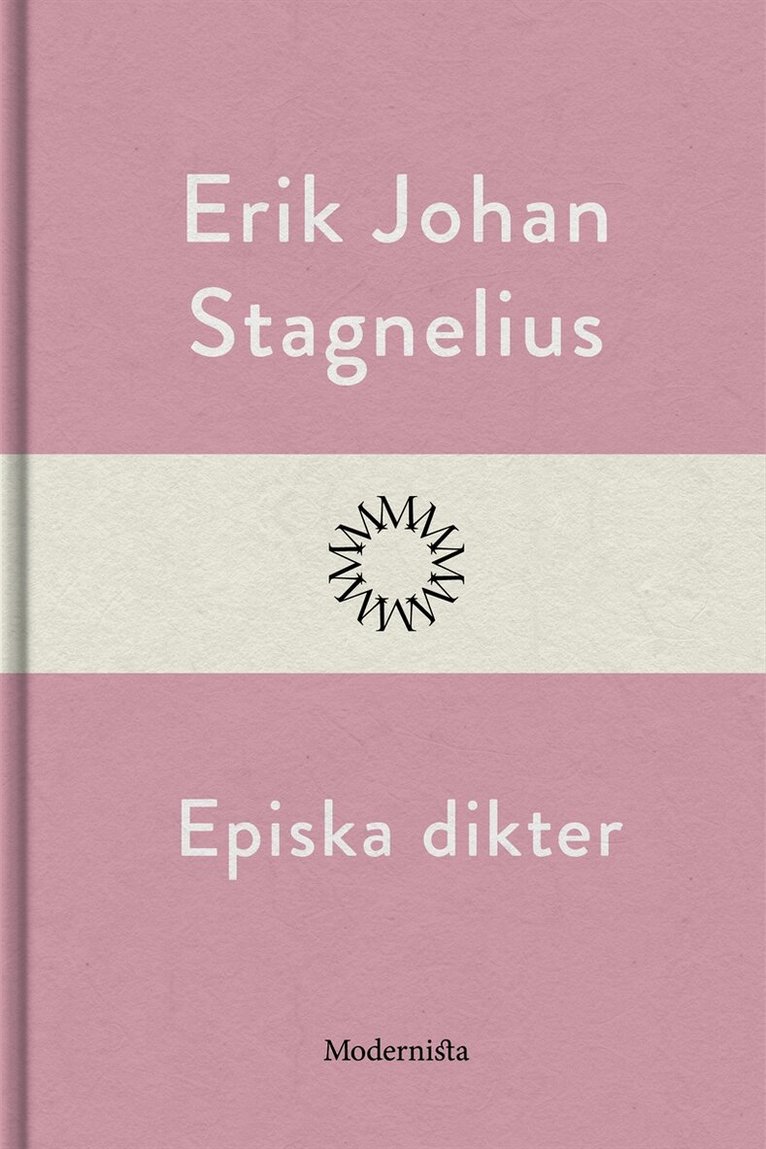 Erik Johan Stagnelius - Episka dikter, E-bok