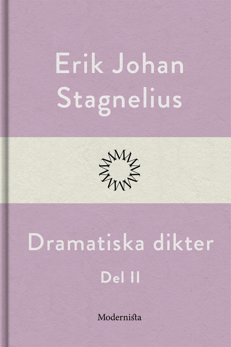 Erik Johan Stagnelius - Dramatiska dikter II, E-bok