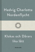 Klokas och Dårars lika lått