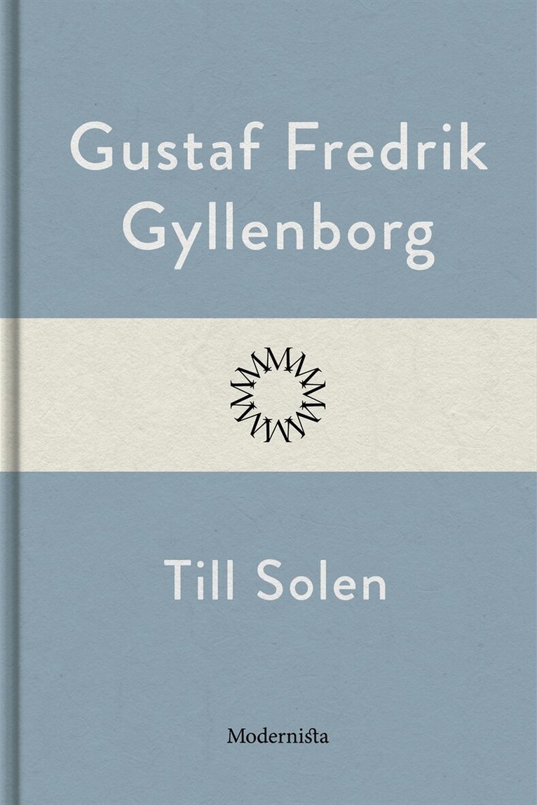 Gustaf Fredrik Gyllenborg - Till Solen, E-bok