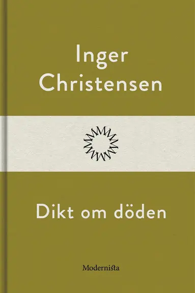 Inger Christensen - Dikt om döden, E-bok