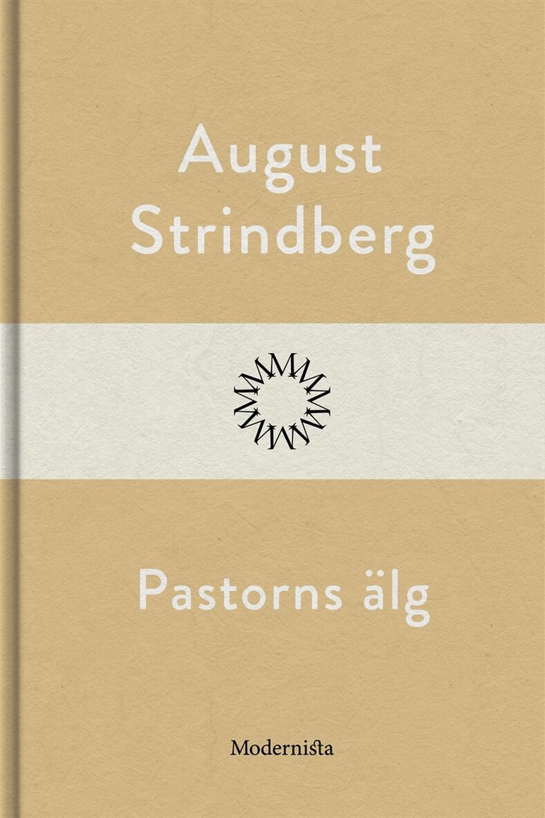 August Strindberg - Pastorns älg, E-bok