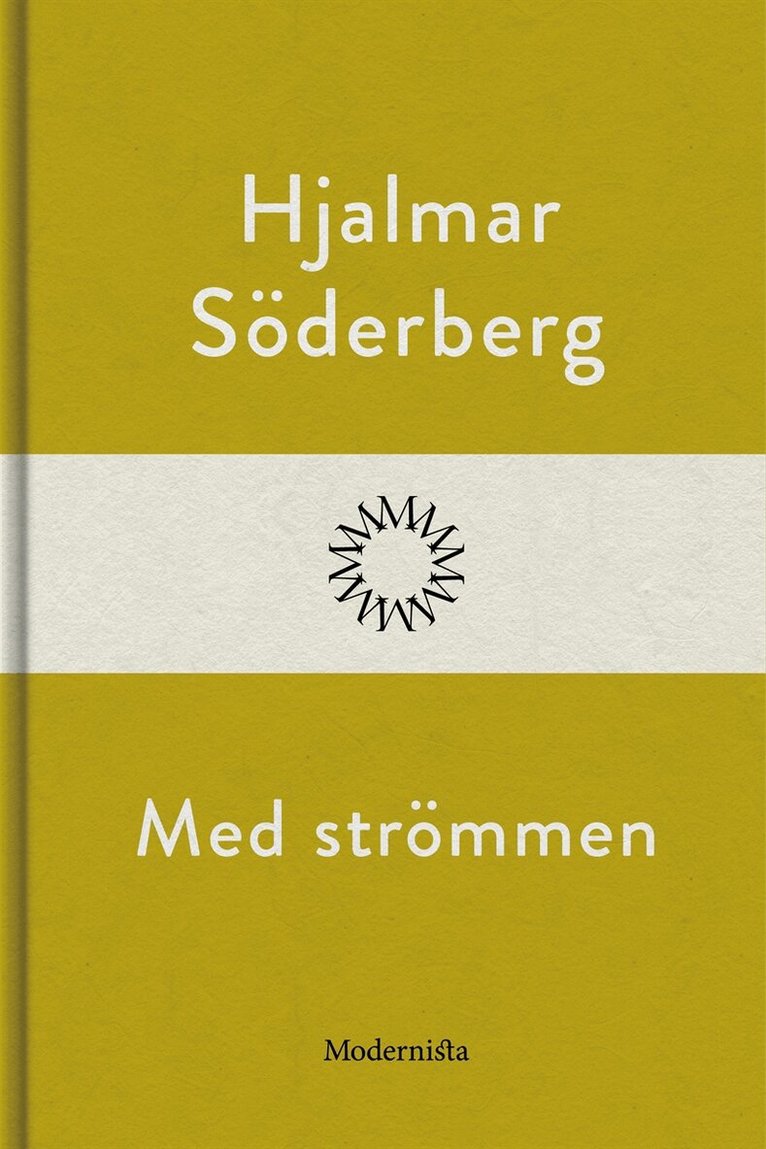 Hjalmar Söderberg - Med strömmen, E-bok