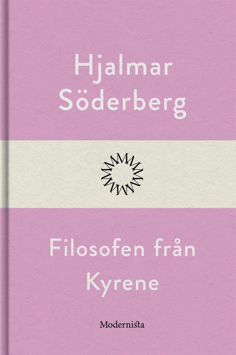 Hjalmar Söderberg - Filosofen från Kyrene, E-bok