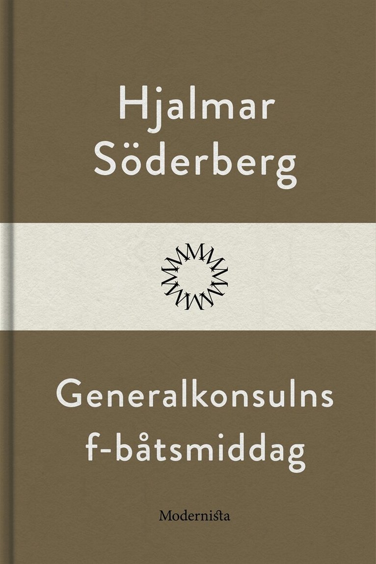 Hjalmar Söderberg - Generalkonsulns F-båtsmiddag, E-bok