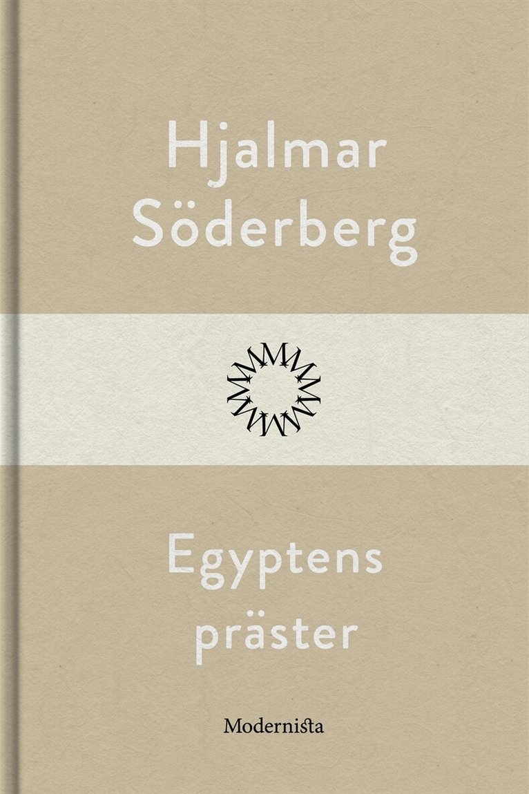 Hjalmar Söderberg - Egyptens präster, E-bok