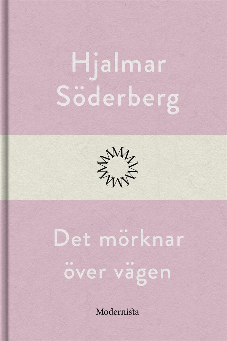 Hjalmar Söderberg - Det mörknar över vägen, E-bok