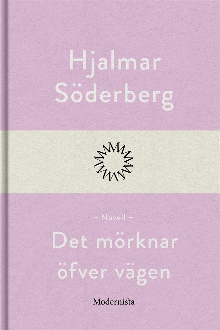 Hjalmar Söderberg - Det mörknar öfver vägen, E-bok