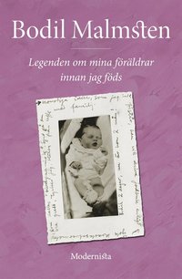 e-Bok Legenden om mina föräldrar innan jag föds <br />                        E bok