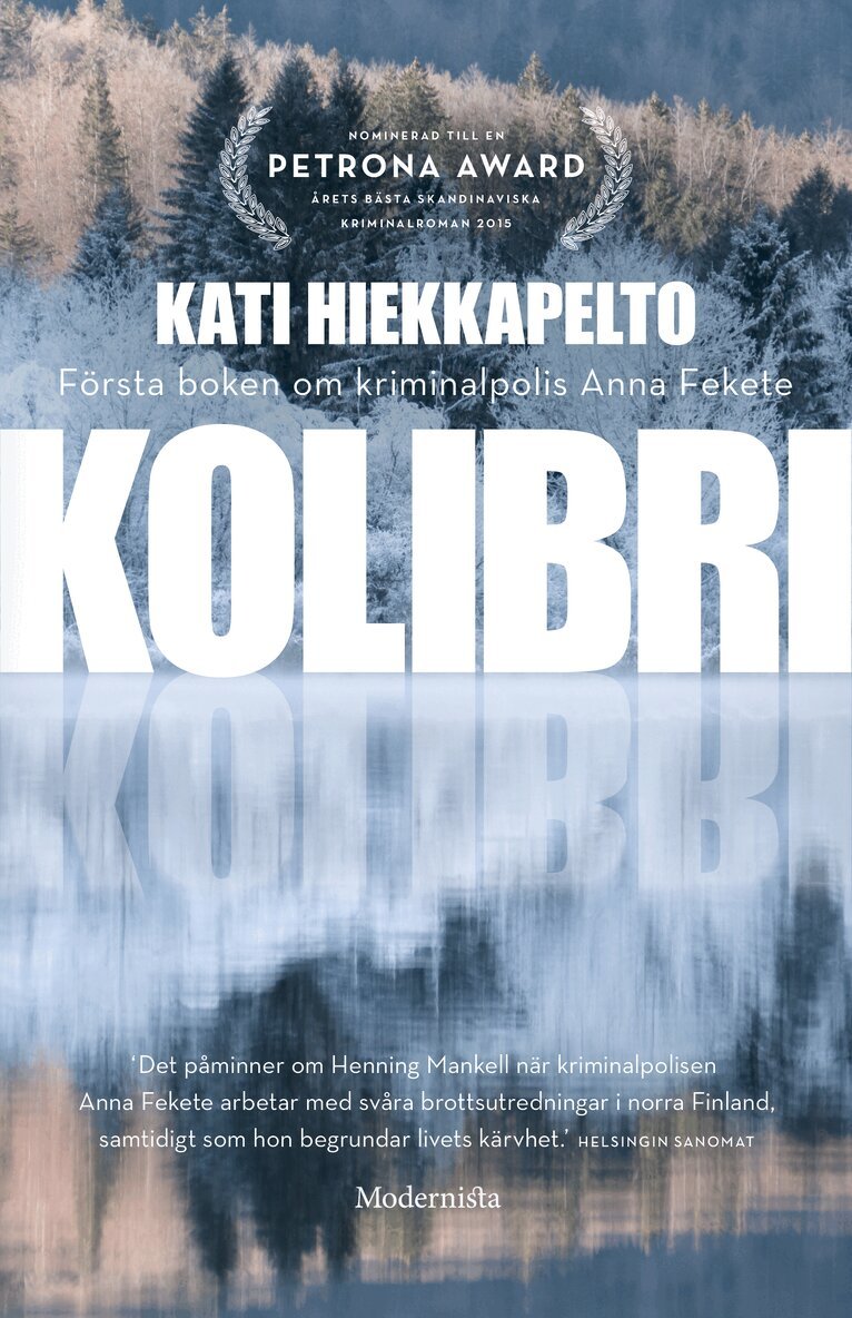 Kati Hiekkapelto - Kolibri, Inbunden
