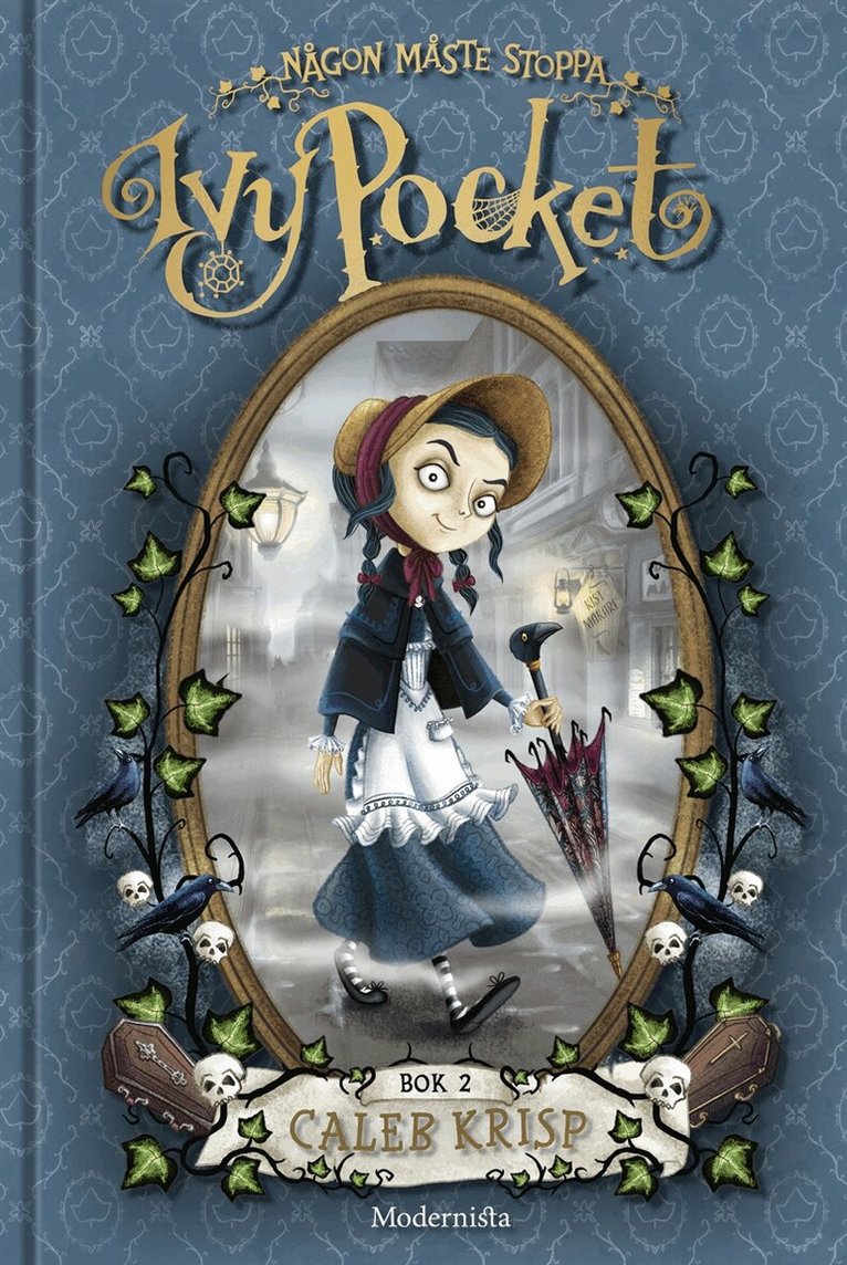 Caleb Krisp - Någon måste stoppa Ivy Pocket (Andra boken om Ivy Pocket), E-bok