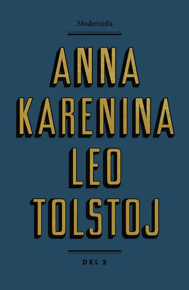 Leo Tolstoj - Anna Karenina. Del 2, Inbunden