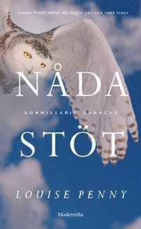 Louise Penny - Nådastöt (En kommissarie Gamache-deckare), E-bok