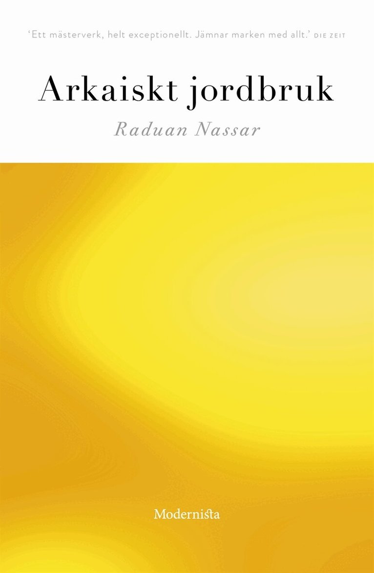 Raduan Nassar - Arkaiskt jordbruk, E-bok