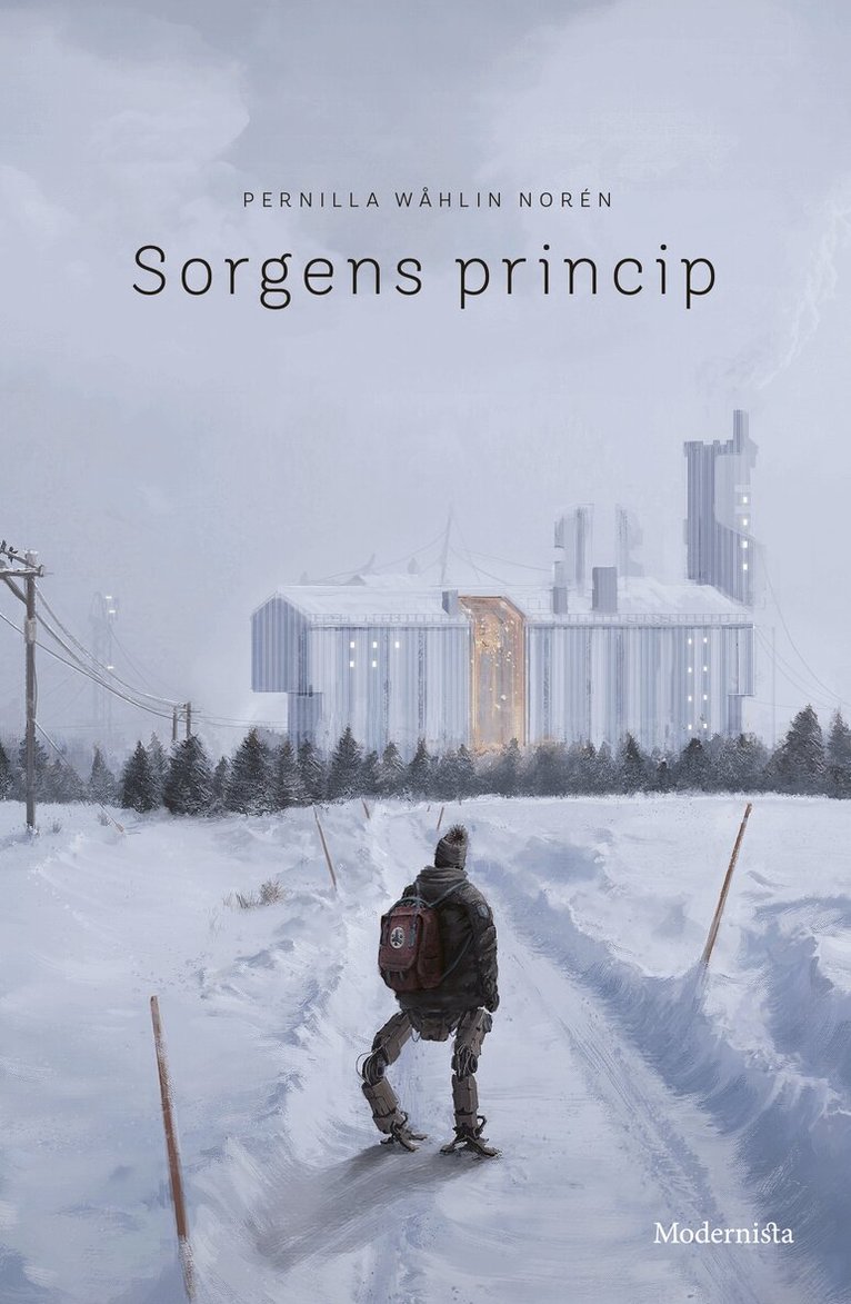 Pernilla Wåhlin Norén - Sorgens princip, Inbunden