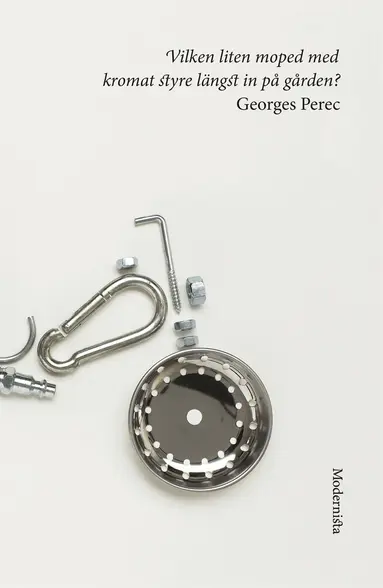 Georges Perec - Vilken liten moped med kromat styre längst in på gården?, E-bok