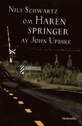 Om Haren springer av John Updike