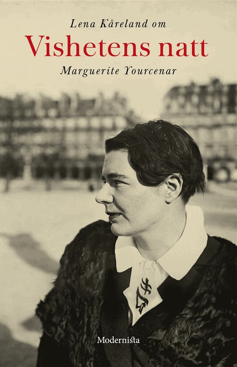 Lena Kåreland - Om Vishetens natt av Marguerite Yourcenar, E-bok
