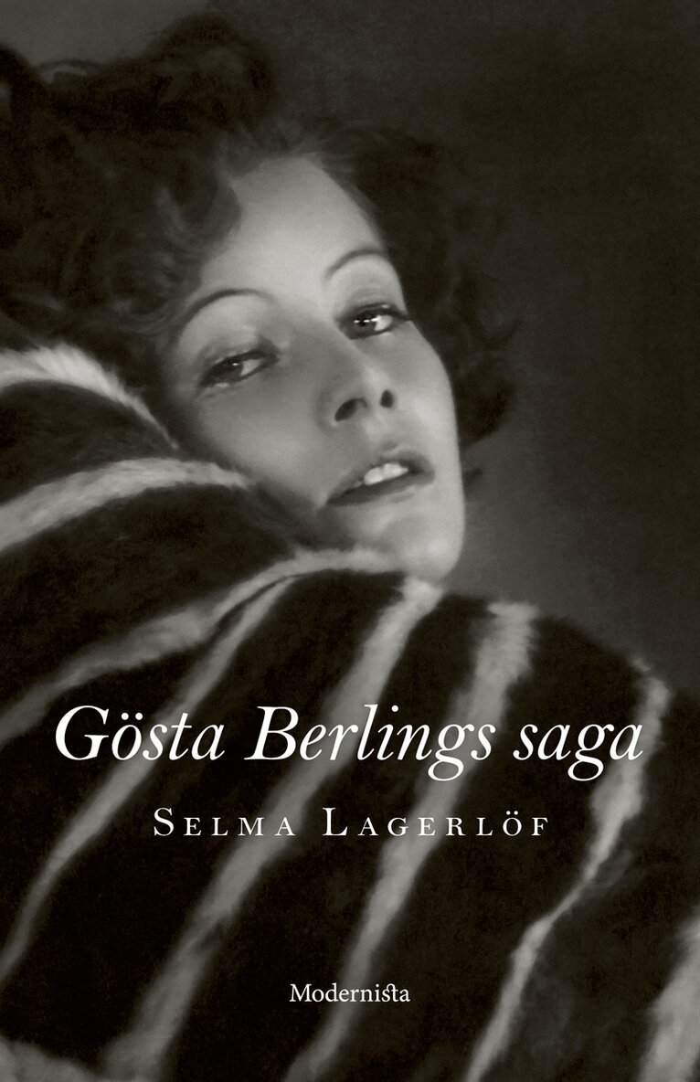 Selma Lagerlöf - Gösta Berlings saga, E-bok