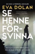 Se henne frsvinna