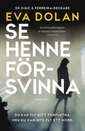 Se henne frsvinna (Zigic och Ferreira, del 4)