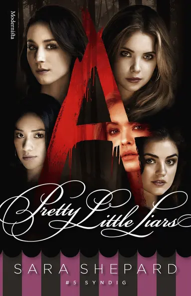 Sara Shepard - Pretty Little Liars. Syndig, Inbunden