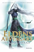 Eldens arvtagare (Tredje boken i Glastronen-serien)