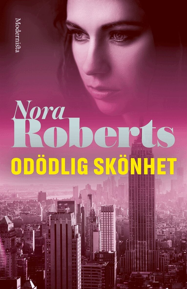 Nora Roberts - Odödlig skönhet, E-bok