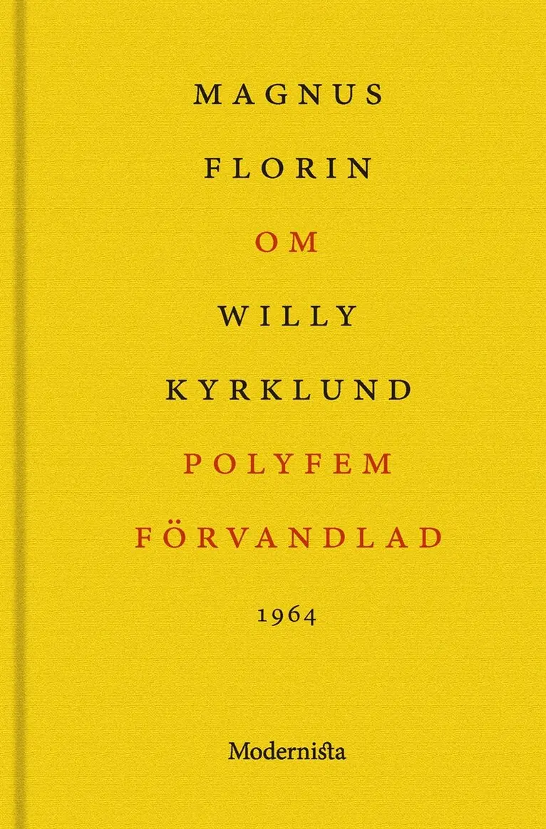 Magnus Florin - Om Polyfem förvandlad av Willy Kyrklund, E-bok. Tillgänglighet: Lägg i varukorg