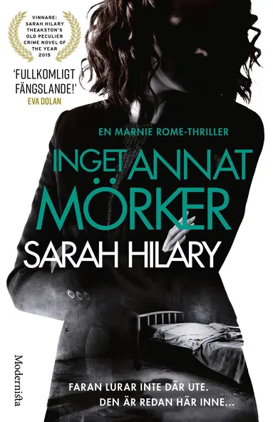 Sarah Hilary - Inget annat mörker, Inbunden