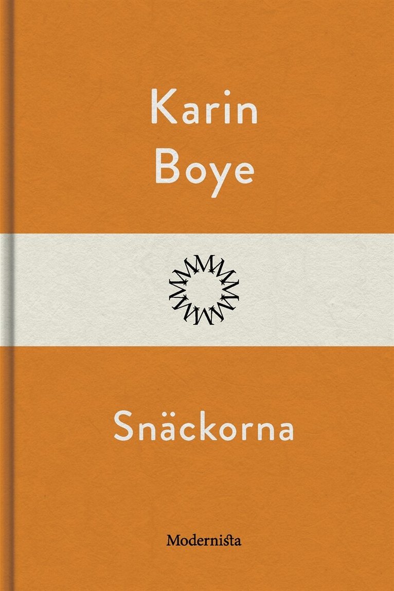 Karin Boye - Snäckorna, E-bok