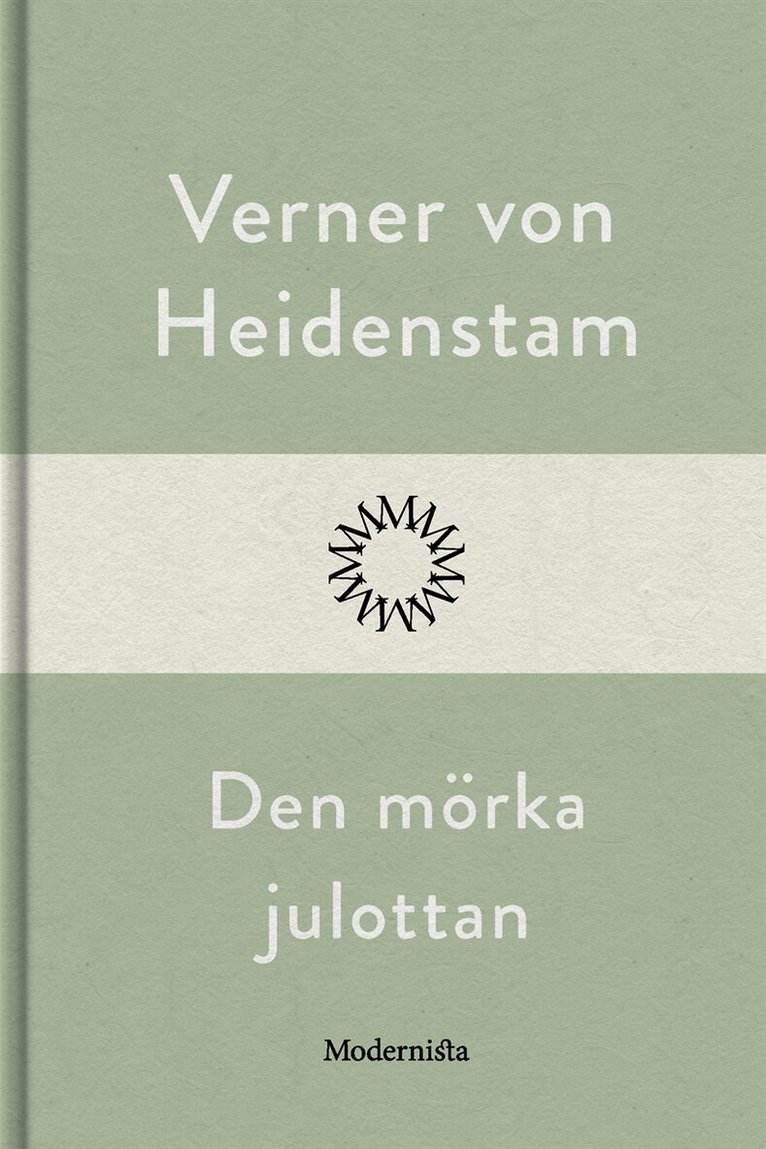 Verner von Heidenstam - Den mörka julottan, E-bok