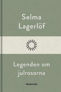 e-Bok Legenden om julrosorna <br />                        E bok