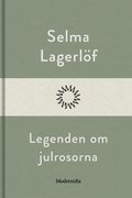 Legenden om julrosorna