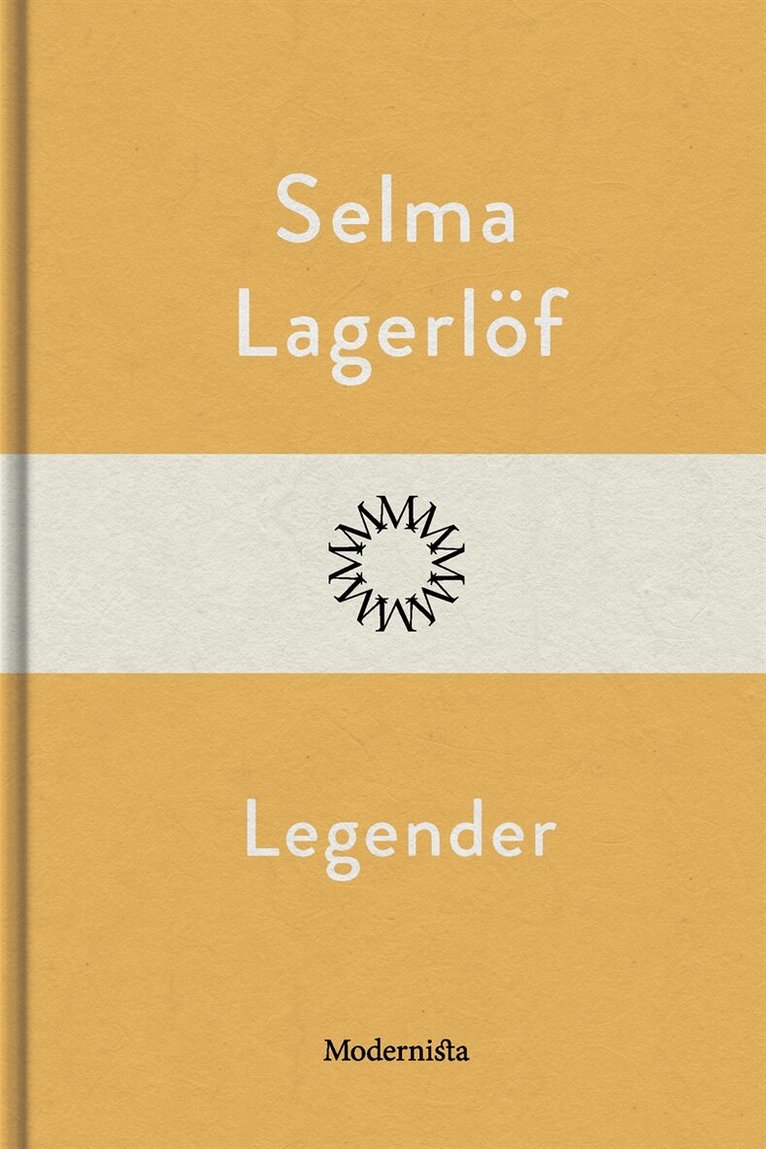 Selma Lagerlöf - Legender, E-bok