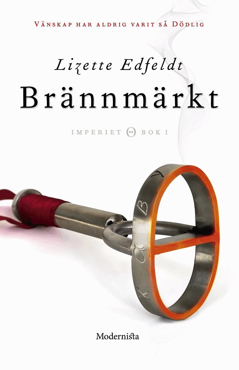Lizette Edfeldt - Brännmärkt (Första boken i Imperiet-serien), E-bok