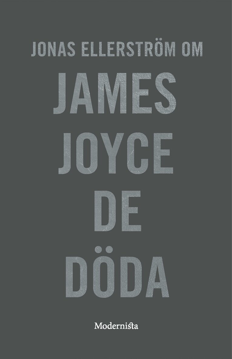 Jonas Ellerström - Om De döda av James Joyce, E-bok