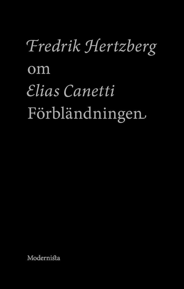 Fredrik Hertzberg - Om Förbländningen av Elias Canetti, E-bok