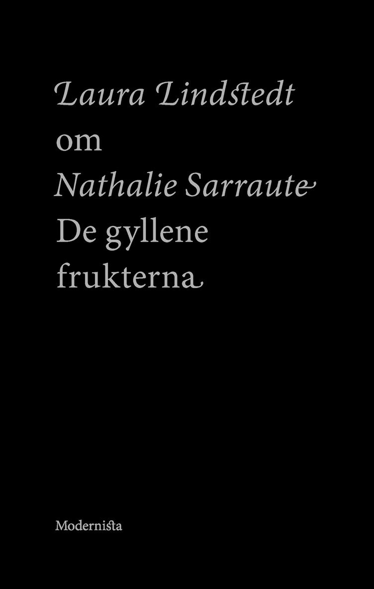 Laura Lindstedt - Om De gyllene frukterna av Nathalie Sarraute, E-bok