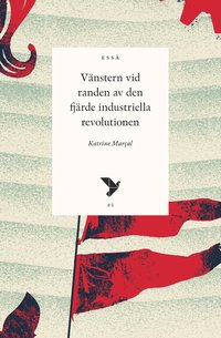 e-Bok Vänstern vid randen av den fjärde industriella revolutionen