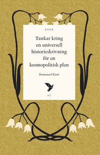Tankar kring en universell historieskrivning f�r en kosmopolitisk plan