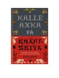 Kalle Anka på kräftskiva : Berättelser från landet utan kultur