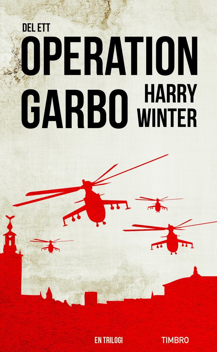Harry Winter - Operation Garbo : en trilogi. Del 1, Ljudbok