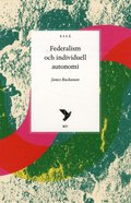 Federalism och individuell autonomi