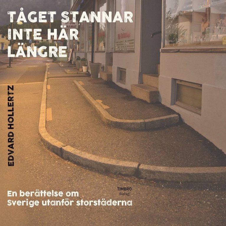 Edvard Hollertz - Tåget stannar inte här längre, Ljudbok