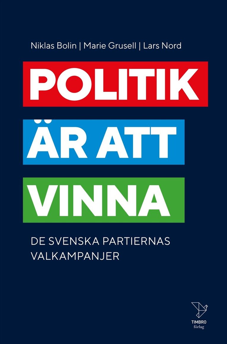 Lars Nord, Marie Grusell, Niklas Bolin - Politik är att vinna, E-bok